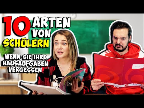 10 ARTEN VON SCHÜLERN, wenn sie ihre Hausaufgaben vergessen!