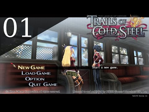 Let's Play Trails of Cold Steel - Part 01