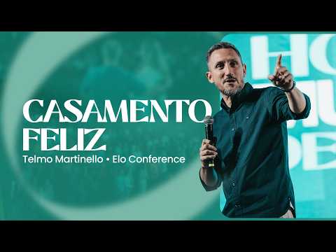 COMO SER FELIZ NO CASAMENTO | TELMO MARTINELLO