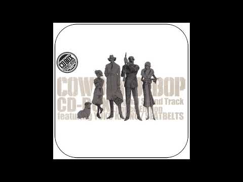 21 Cowboy Bebop OST Box Set CD 3 - Dialogue 3-9