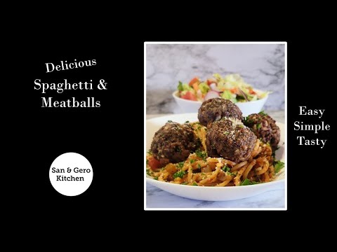 How to make Delicious Spaghetti & Meatballs