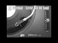 DJ Format  - Little Bit Of Soul