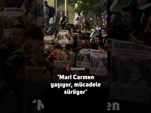 Ölüm haberinin ardından İspanya’da binlerce kişi sokağa çıktı: ‘Mari Carmen yaşıyor, mücadele sürüyor’