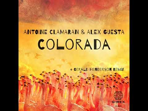 Antoine Clamaran & Alex Guesta - Colorada (2017)