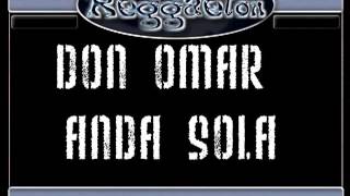 Don Omar  Anda Sola