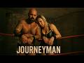 Journeyman Real Life Wrestling Story Of Grit Love Sacrifice Full Movie