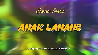Download lagu DANSA PORTU || ANAK LANANG || JOVANTO LXR X ALLDY DANDY 2K24 mp3 Download lagu DANSA PORTU || ANAK LANANG || JOVANTO LXR X ALLDY DANDY 2K24 mp3