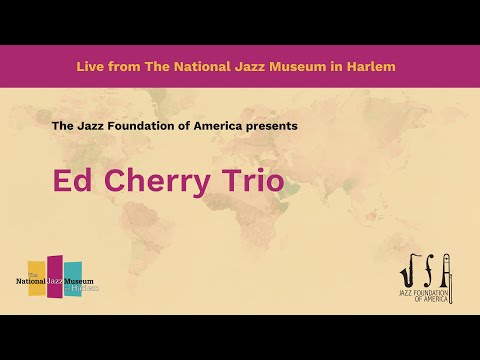 Ed Cherry Trio | National Jazz Museum in Harlem