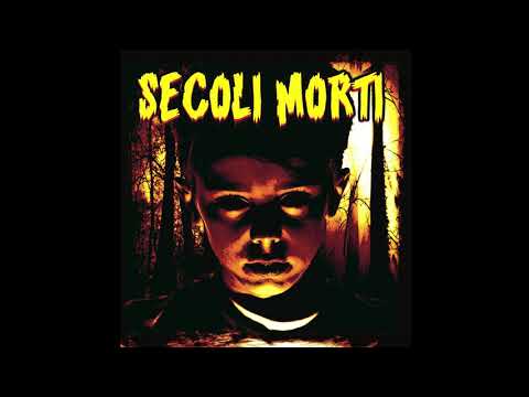 Secoli Morti - Vivi