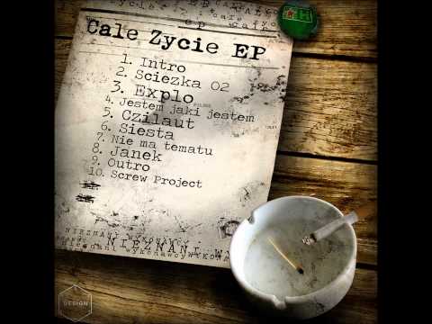 Nieznani Wykonawcy - Czilaut [Całe Życie EPe]