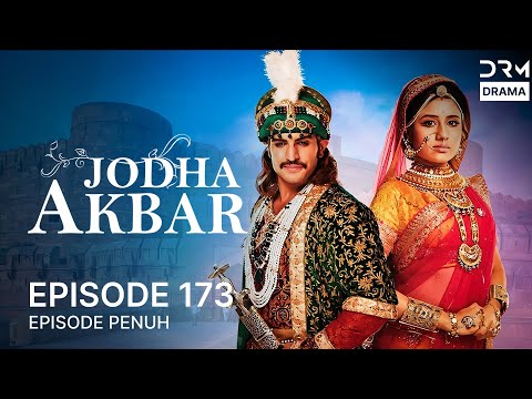 Jodha Akbar | Episode 173 | Seri India Bahasa Indonesia | G181X