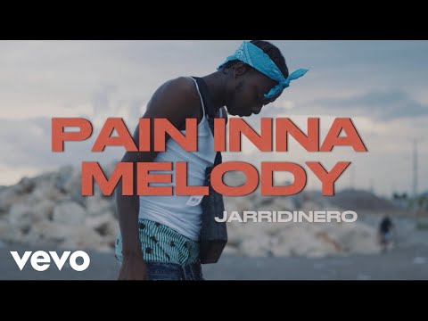Jarridinero - Pain inna Melody (Official Music Video)