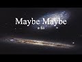 a-ha - Maybe Maybe (lyrics)