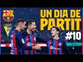 ??? Full steam ahead | UN DIA DE PARTIT (EPISODE 10) ??