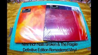 Nine Inch Nails Broken &amp; The Fragile Definitive Edition Remastered vinyl review unboxing