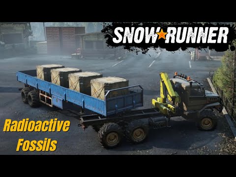 SNOWRUNNER Gameplay Walkthrough Part 27 | Radioactive Fossils l No Commentary