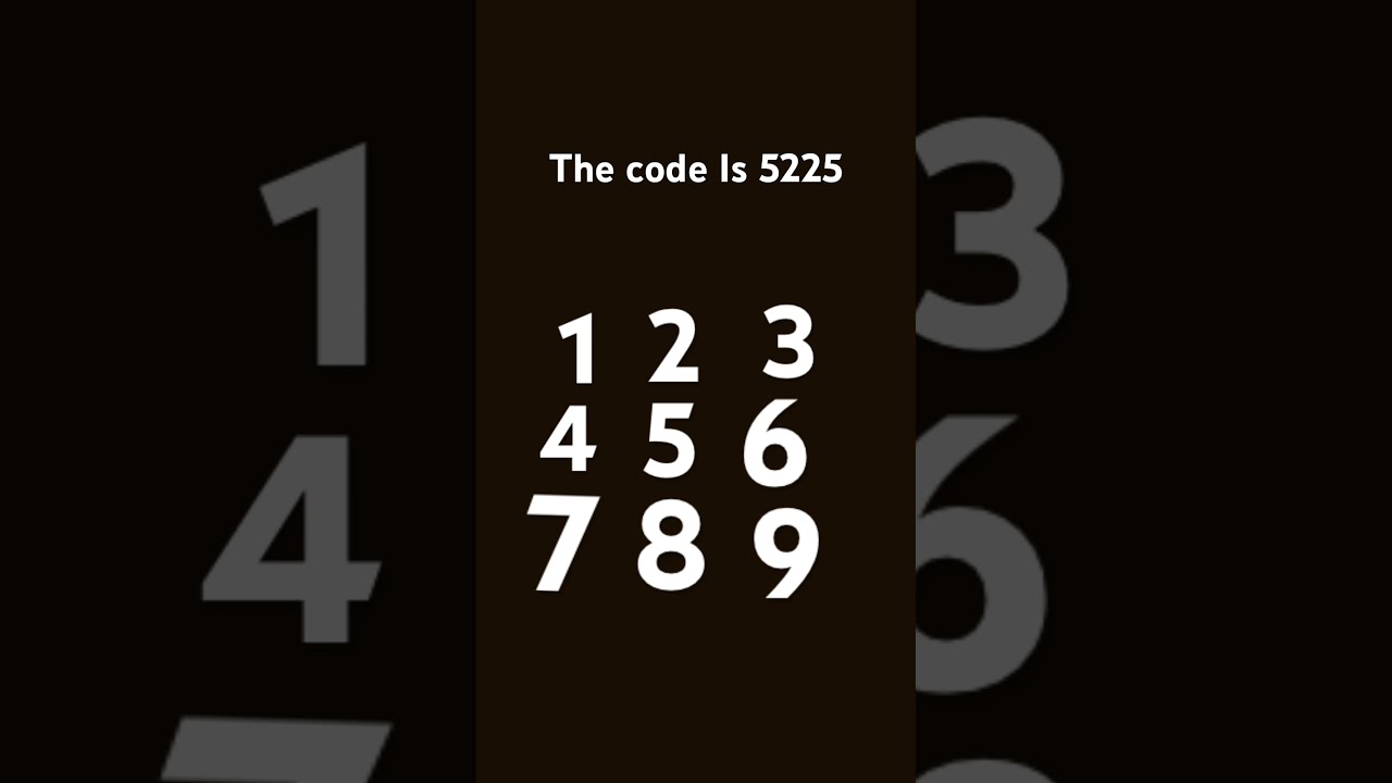The code is 5225 ￼#￼￼Numbers