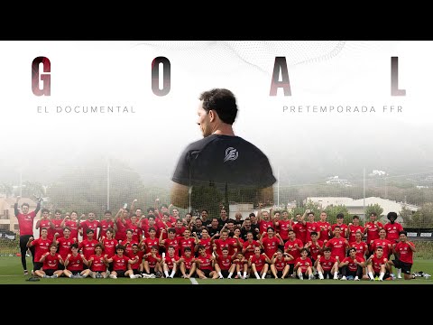GOAL | PRETEMPORADA FFR 2025 | EL DOCUMENTAL