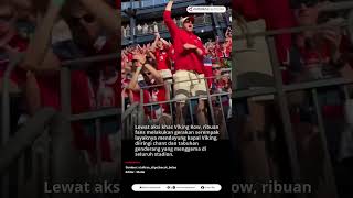 Download lagu Stadion serasa berubah jadi negeri para Viking! mp3 Download lagu Stadion serasa berubah jadi negeri para Viking! mp3