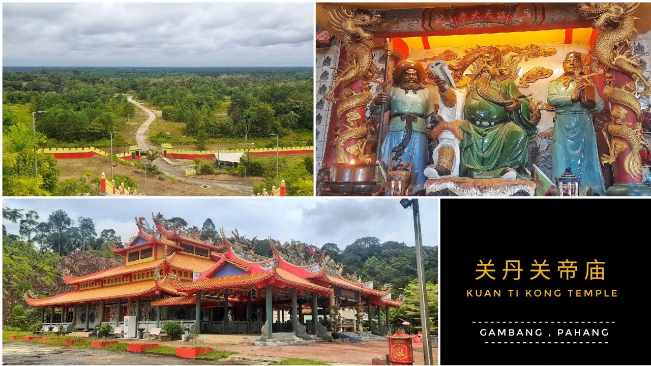 彭亨 | 关丹关帝庙 Kuan Ti Kong Temple | Gambang , Pahang