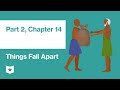 Things Fall Apart by Chinua Achebe | Part 2, Chapter 14