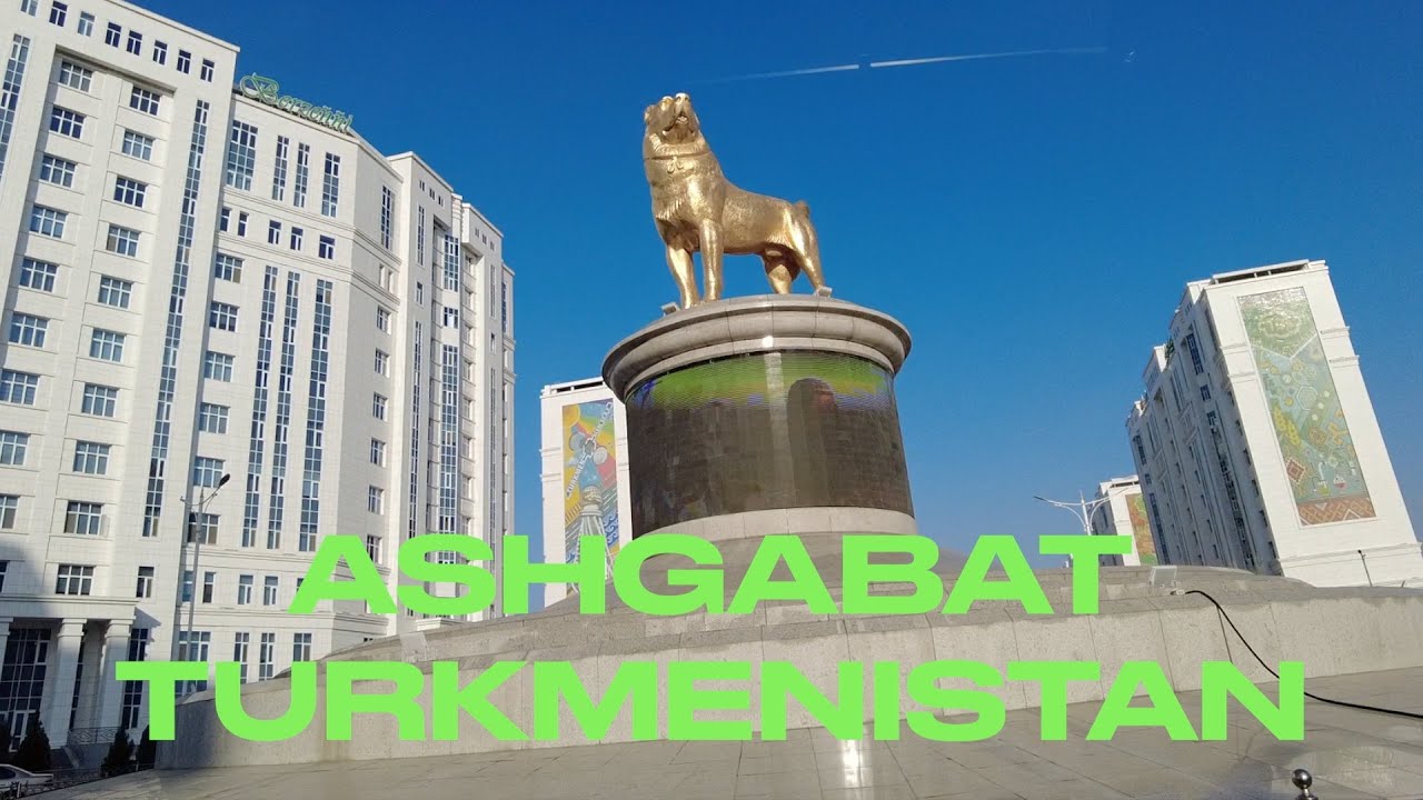 ASHGABAT - The White Marble City of Love (Travel Guide to the Turkmenistan Capital)