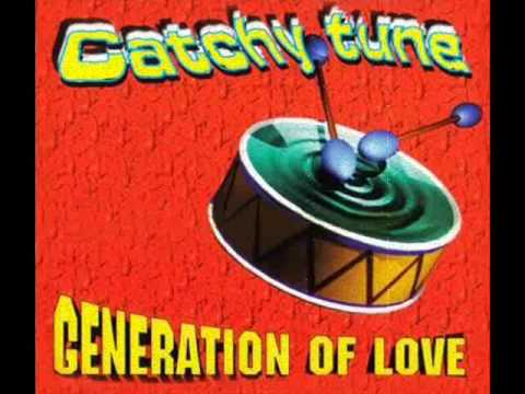 CATCHY TUNE - Generation Of Love (Club Mix) 1996