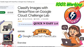 Classify Images with TensorFlow on Google Cloud: Challenge Lab | Detailed  GUIDE | #GSP398 #qwiklabs