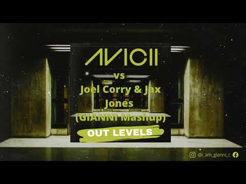AVICII vs Joel Corry & Jax Jones (feat. Charlie XCX & Saweetie)-Out Levels (GIANNI Mashup)