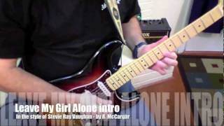 Stevie Ray Vaughan - Leave My Girl Alone style intro - tab follows