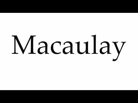 How to Pronounce Macaulay