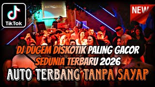 Download lagu DJ DUGEM DISKOTIK PALING GACOR SEDUNIA TERBARU 2026 ⁉️ Dj Funkot Viral Full Bass ‼️ FULL GACOR ABISS mp3