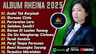 Download lagu ANDAI TAK BERPISAH  RHEINA FULL ALBUM TERBAIK 2025  GORESAN CINTA LAGU MELAYU TERBARU 2025 mp3 Download lagu ANDAI TAK BERPISAH  RHEINA FULL ALBUM TERBAIK 2025  GORESAN CINTA LAGU MELAYU TERBARU 2025 mp3