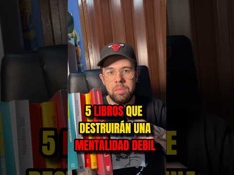 5 Libros de DESARROLLO Personal que Destruirán una Mentalidad Debil #desarrollopersonal