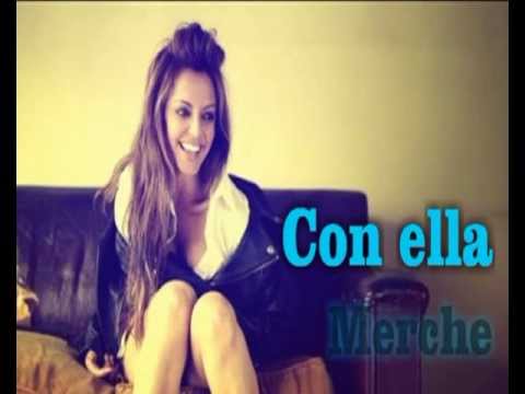 Con ella - Merche (con letra)