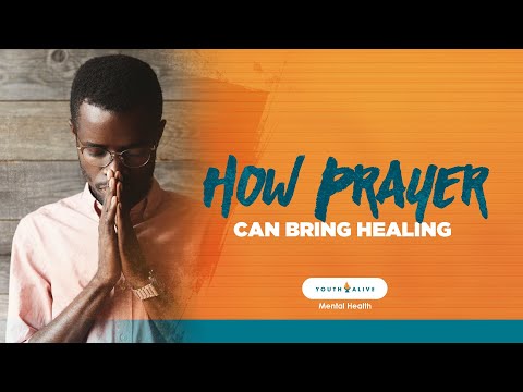 How Prayer Can Bring Emotional Healing