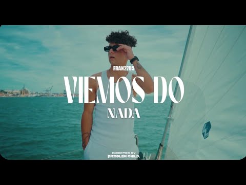 Fran2785 - Viemos do Nada (Official Music Video)