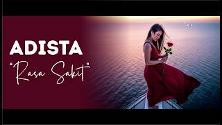 Download lagu Adista - Rasa Sakit [ Rock Version | Full Nostalgia ] mp3