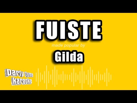 Gilda - Fuiste (Versión Karaoke)
