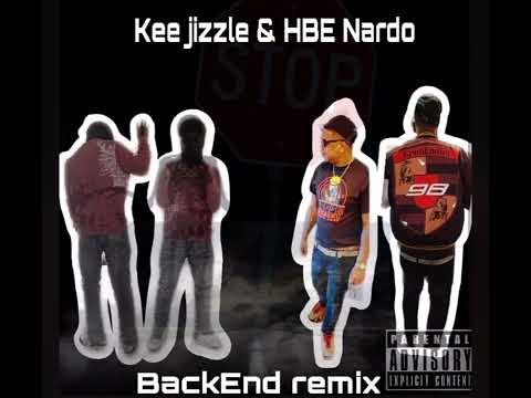 Kee jizzle x HBE Nardo backEnd remix