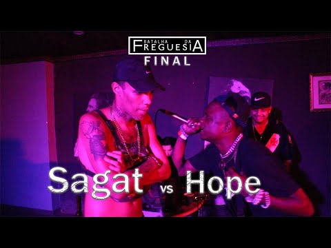 SAGAT X HOPE (No autotune 🎵) - FINAL - BATALHA DA FREGUESIA #5