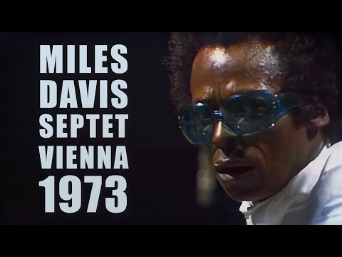Miles Davis Septet Vienna 1973 ➤ Final Remaster [HQ Audio]