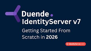 Getting Started with Duende IdentityServer 7 in 2026