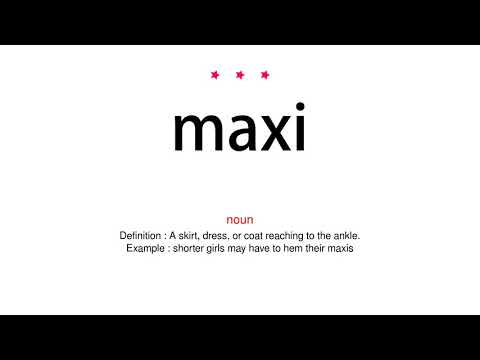 How to pronounce maxi - Vocab Today