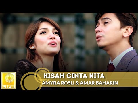 Amyra Rosli feat. Amar Baharin - Kisah Cinta Kita (Official Music Video)
