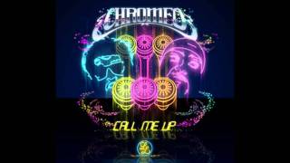Chromeo - Call Me Up (de Astro Remix)