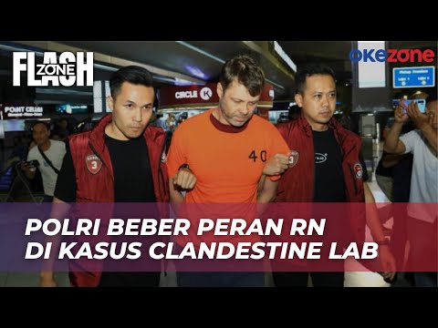 Bareskrim Beber Peran Roman Nazarenko di Kasus Clandestine Lab Bali | Flash Zone