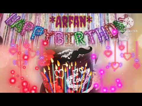 Arfan Happy Birthday |whatsapp status |hd video