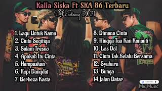 Download lagu Kalia Siska Cinta Segitiga Salam Tresno Jalan Datar Lagu Untuk Kamu | DJ Kentrung Ft SKA 86 Terbaru mp3