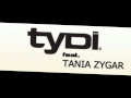 tyDi feat. Tania Zygar - Why Do I Care 